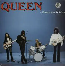 Queen : A Message from the Palace
